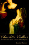 Charlotte Collins: A Continuation of Jane Austen's Pride and Prejudice