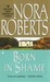 Born in Shame (Irish Born Concannon Sisters, #3) by Nora Roberts