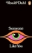 Someone Like You by Roald Dahl