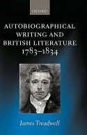 autobiographical-writing-and-british-literature-1783-1834