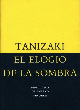 El elogio de la sombra por Jun'ichirō Tanizaki, Julia Escobar