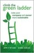Climb the Green Ladder Make Your Company and Career More Sustainable by Amy V. Fetzer
