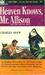 Heaven Knows, Mr. Allison by Charles Shaw