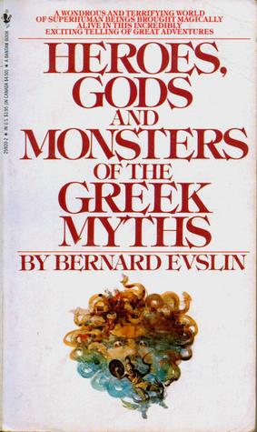 heroes gods and monsters of the greek myths essay The ancient greeks created the stories about the lives and journeys of the greek gods, known as myths monsters in greek mythology greek mythology heroes. heroes gods and monsters of the greek myths essay The ancient greeks created the stories about the lives and journeys of the greek gods, known as myths monsters in greek mythology greek mythology heroes.