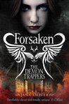 Forsaken (The Demon Trappers, #1)