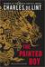 The Painted Boy by Charles de Lint