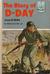 The Story of D-Day June 6, 1944 (Landmark Books, #62) by Bruce Bliven Jr.