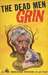 The Dead Men Grin by Bruno Fischer