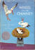 Wheel on the Chimney by Margaret Wise Brown