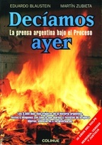 decamos-ayer-la-prensa-argentina-bajo-el-proceso