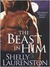 The Beast In Him by Shelly Laurenston