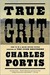 True Grit by Charles Portis