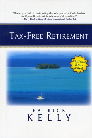 tax free retirement by patrick kelly free retirement images