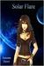 Solar Flare (Spark Series, #3) by Autumn Dawn