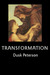 Transformation (The Eternal Dungeon, #2) by Dusk Peterson
