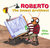 Roberto The Insect Architect by Nina Laden