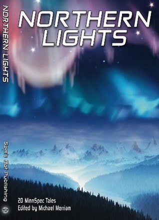 Northern Lights 20 Minnspec Tales By Michael Merriam