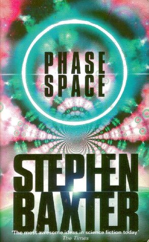 Phase Space By Stephen Baxter Phase Space By Stephen Baxter