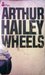 Wheels by Arthur Hailey