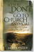So You Don't Want to Go to Church Anymore: An Unexpected Journey