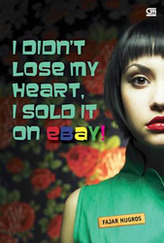 I Didn't Lose My Heart, I Sold It on Ebay!