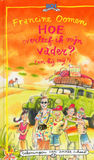 Hoe overleef ik mijn vader? (en hij mij!) (Hoe overleef ik, #13)