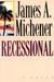 Recessional by James A. Michener
