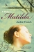 A Waltz for Matilda (Matilda Saga, #1) by Jackie French