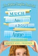 Much Ado About Anne(The Mother-Daughter Book Club 2)