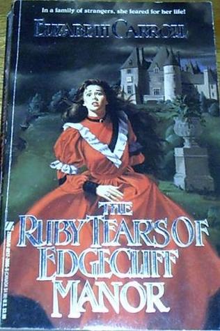 The Ruby Tears of Edgecliff Manor por Elizabeth Carroll 978-0821736654 PDF MOBI
