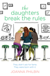 The Daughters Break the Rules (The Daughters, #2)