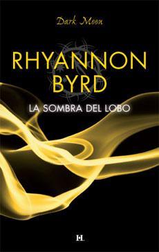 La sombra del lobo (Mensajeros de sangre, #2)