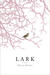 Lark by Tracey Porter
