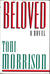 Beloved by Toni Morrison