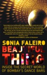 Beautiful Thing by Sonia Faleiro