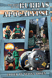The Best of the Bubbas of the Apocalypse(Bubbas of the Apocalypse Best of)