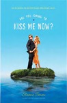 Are You Going to Kiss Me Now? cover