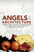 Angels in the Architecture:...
