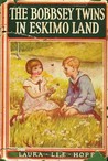 The Bobbsey Twins In Eskimo Land cover