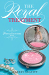 The Royal Treatment (Princess for Hire, #2)