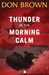 Thunder in the Morning Calm (Pacific Rim #1) by Don Brown