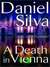 A Death In Vienna (Gabriel Allon, #4) by Daniel Silva
