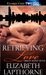 Retrieving Love (Urban Seductions, #1) by Elizabeth Lapthorne