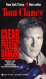 Clear and Present Danger (Jack Ryan Universe, #6)