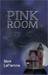 The Pink Room by Mark Laflamme