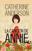 La canción de Annie by Catherine Anderson