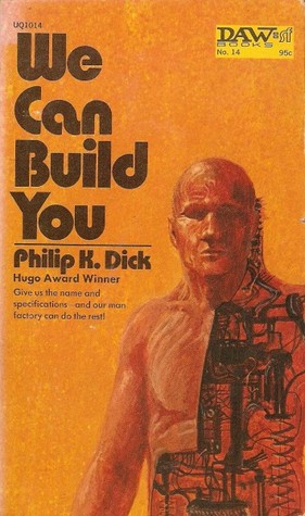 I Am Alive and You Are Dead A Journey into the Mind of Philip K Dick