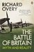 The Battle of Britain Myth and Reality by Richard Overy