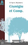 Cişmigiu et Comp.