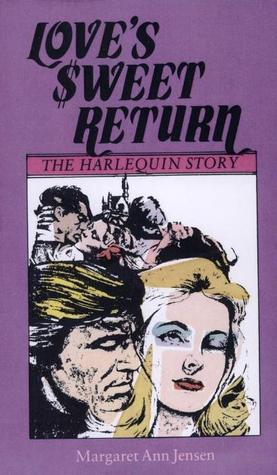 love-s-sweet-return-the-harlequin-story